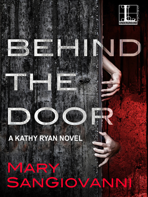 Title details for Behind the Door by Mary SanGiovanni - Wait list